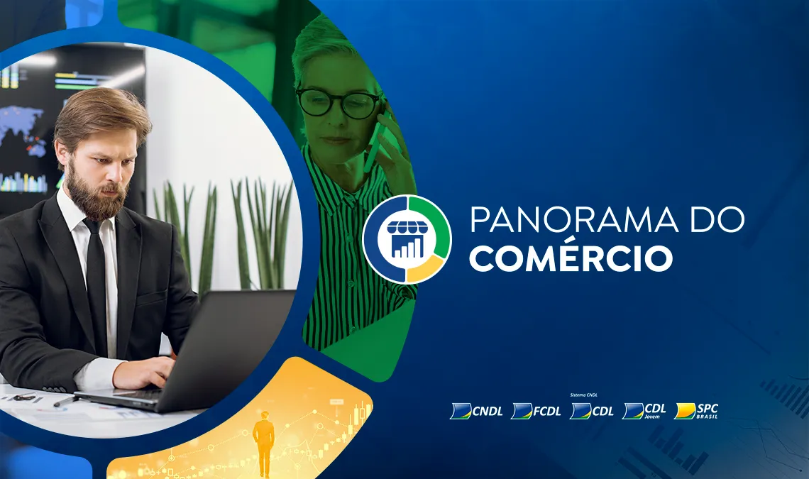 Panorama do Comércio: economia brasileira inicia o segundo semestre sob incertezas fiscais e externas