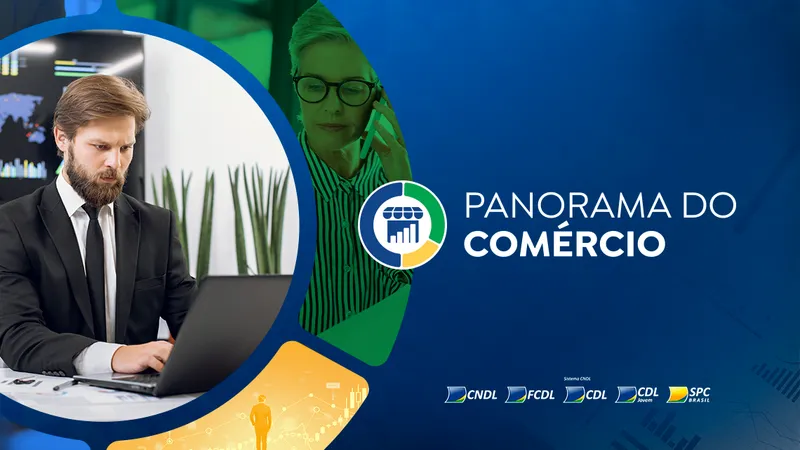 Panorama do Comércio: economia brasileira inicia o segundo semestre sob incertezas fiscais e externas