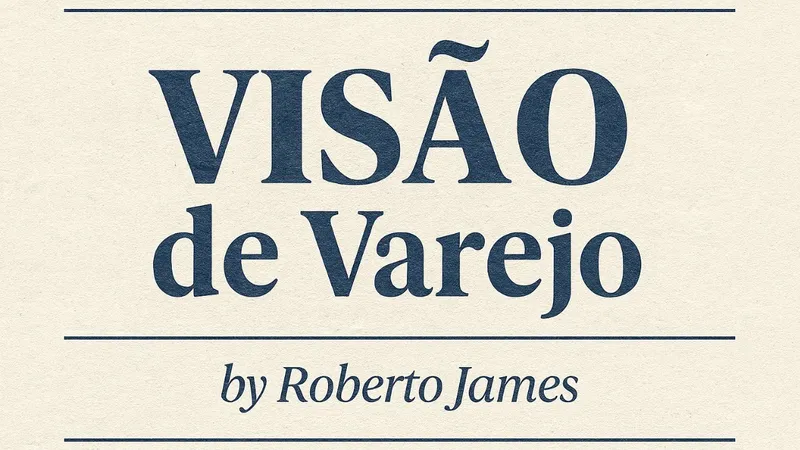 Roberto James - Visão de Varejo A dinâmica da precificação: preço de fora pra dentro