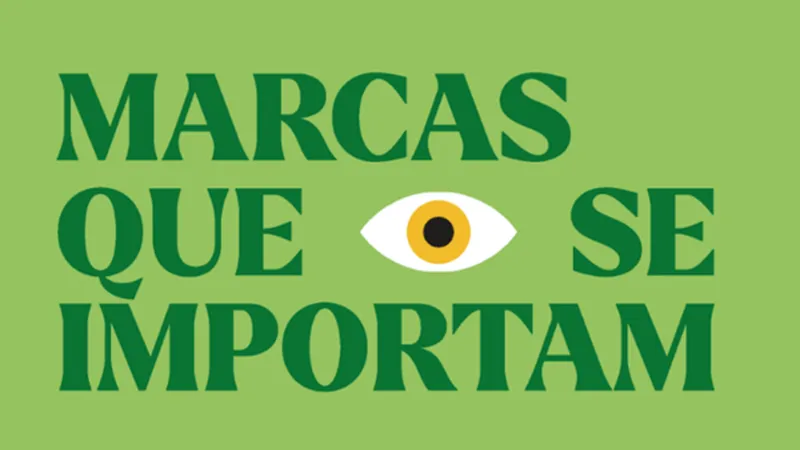 “Marcas que se Importam 2025” histórias reais de marcas e líderes de alta excelência em sustentabilidade